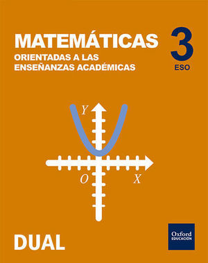 MATEMATICAS ORIENTADAS ENSEANZAS ACADEMICAS 3 ESO INICIA DUAL