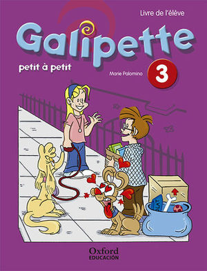 GALIPETTE 3 PETIT A PETIT LIVRE ED. 2016
