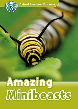 ORD 3 AMAZING MINIBEASTS ED. 2017