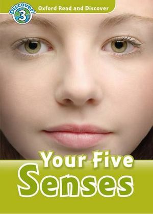 DISCOVER ! 3 YOUR FIVE SENSES