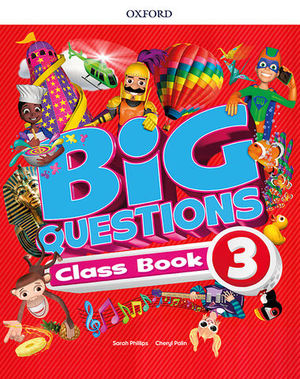 BIG QUESTIONS 3 PUPILS BOOK  ED. 2017