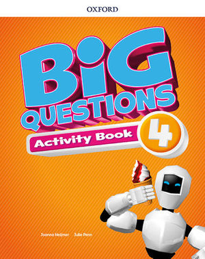 BIG QUESTIONS 4 ACTIVITY BOOK  ED. 2017