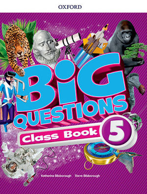 BIG QUESTIONS 5 PUPILS BOOK  ED. 2017