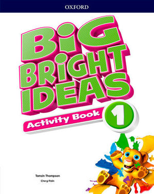 BIG BRIGHT IDEAS 1 ACTIVITY BOOK ED. 2018