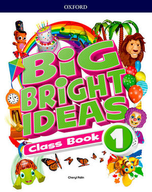 BIG BRIGHT IDEAS 1 PUPILS BOOK ED. 2018