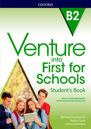 VENTURE INTO FIRST FOR SCHOOLS B2 STUDENTS BOOK