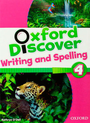 OXFORD DISCOVER WRITING AND SPELLING 4