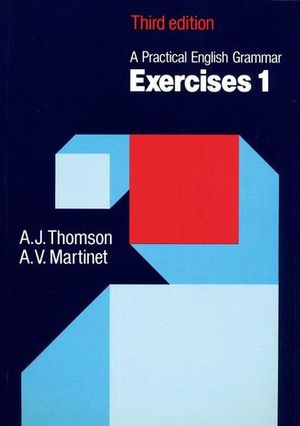 A PRACTICAL ENGLISH GRAMMAR EXERCISES 1