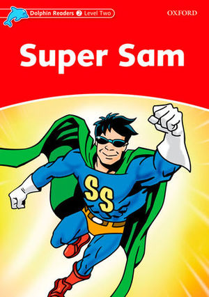 SUPER SAM DOLPHIN READERS LEVEL 2