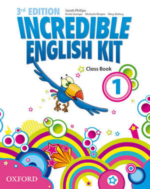 INCREDIBLE ENGLISH KIT 1  3 EDITION CLASS BOOK ( 2014 )