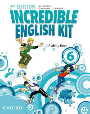 INCREDIBLE ENGLISH KIT 6  3 EDITION ACTIVITY BOOK ( 2014 )