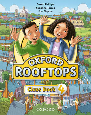OXFORD ROOFTOPS 4 CLASS BOOK ED. 2015