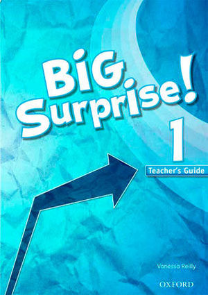 BIG SURPRISE ! 1 TEACHERS GUIDE