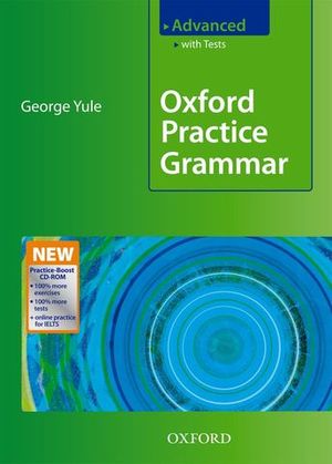 OXFORD PRACTICE GRAMMAR ADVANCED WITH TEST ED. 2009