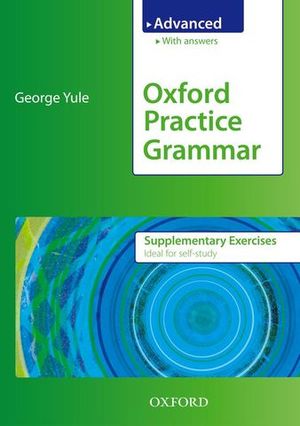 OXFORD PRACTICE GRAMMAR ADVANCED WITH ANSWERS