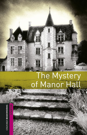 OBL STARTER THE MYSTERY OF MANOR HALL ED. 2016