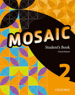 MOSAIC 2 STUDENT�S BOOK ED. 2015