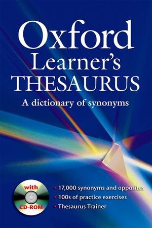 OXFORD LEARNER�S THESAURUS WITH CD-ROM ED. 2008