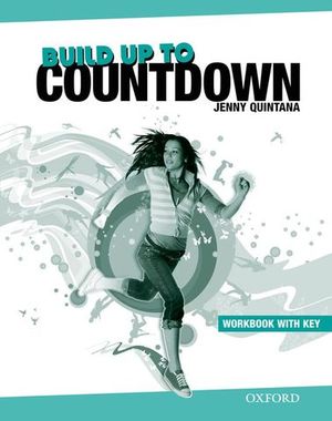 BUILD UP TO COUNTDOWN WORKBOOK WITH KEY ED. 2007