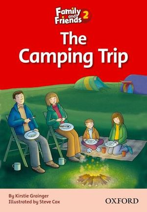 THE CAMPING TRIP FAMILY AND FRIENDS 2