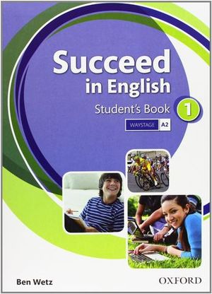 SUCCEED IN ENGLISH 1 STUDENTS BOOK