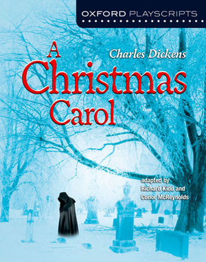 OXFORD PLAYSCRIPTS A CHRISTMAS CAROL