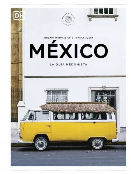 México la Guía Hedonista