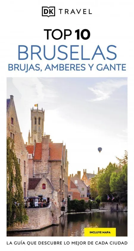 Bruselas, Brujas, Amberes y Gante Top 10 Ed. 2025