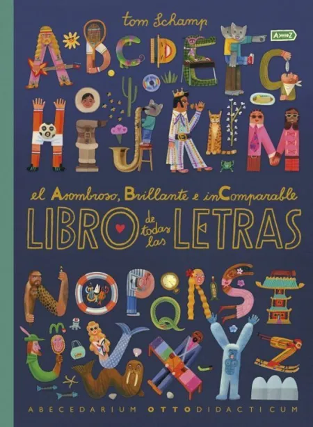 El Asombroso, Brillante e Incomparable Libro de las Letras