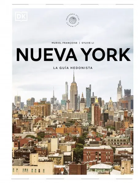 Nueva York. La Guía Hedonista (Pequeños Atlas Hedonistas)