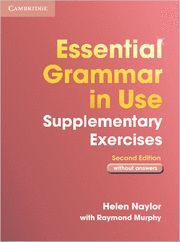 ESSENTIAL GRAMMAR IN USE SUPLEMENTARY EXERCISES 2 ED