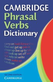 CAMBRIDGE PHRASAL VERBS DICTIONARY 2 ED