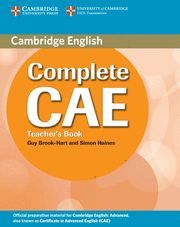 CAMBRIDGE COMPLETE CAE TEACHER�S BOOK
