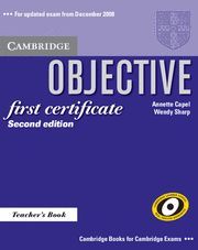 CAMBRIDGE OBJECTIVE FIRST CERTIFICATE TEACHERS BOOK 2 ED.