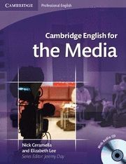 CAMBRIDGE ENGLISH FOR THE MEDIA