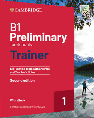 B1 PRELIMINARY PET SCHOOLS TRAINER 1 WITH ANSWERS AND TEACHER