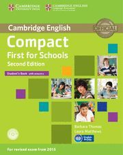COMPACT FIRST FOR SCHOOLS STUDENTS BOOK WITH ANSWERS 2 ED. 2014