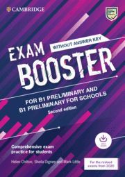 EXAM BOOSTER FOR B1 PRELIMINARY FOR SCHOOLS WITHOUT ANSWERS