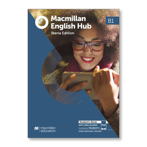 MACMILLAN ENGLISH HUB B1 STUDENT'S BOOK