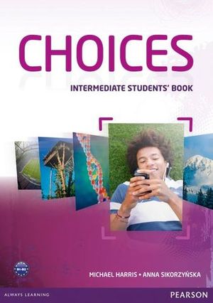 CHOICES INTERMEDIATE STUDENTS BOOK