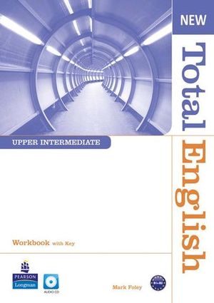 NEW TOTAL ENGLISH UPPER INTERMEDIATE WORKBOOK WITH KEY