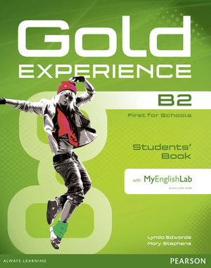 GOLD EXPERIENCE B2  STUDENTS BOOK AND MYLAB ( EXAMENES )