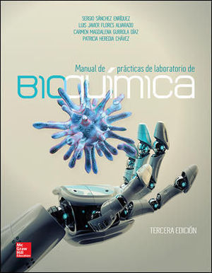 MANUAL DE PRACTICAS DE LABORATORIO DE BIOQUIMICA 3 ED. 2014