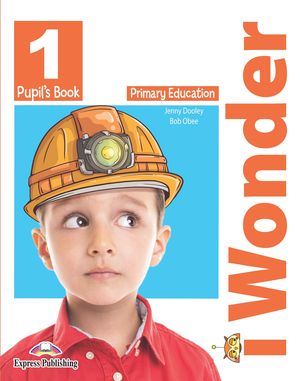 IWONDER 1 PUPIL'S BOOK