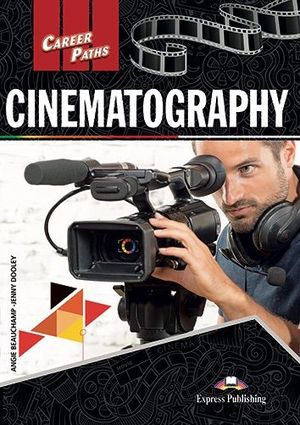 CINEMATOGRAPHY.  CAREER PATHS