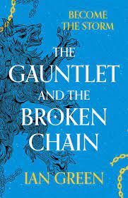 THE GAUNLET AND THE BROKEN CHAIN