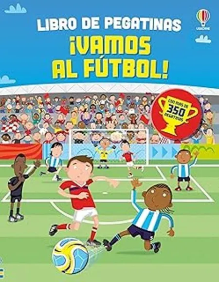 Vamos Al Futbol ! Libro de Pegatinas
