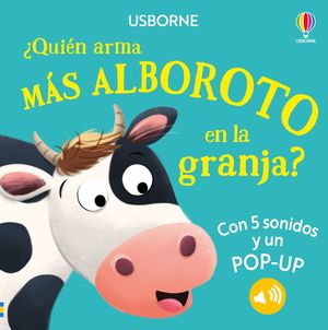 QUIN ARMA MS ALBOROTO EN LA GRANJA ?