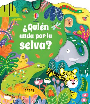 QUIEN ANDA POR LA SELVA ?