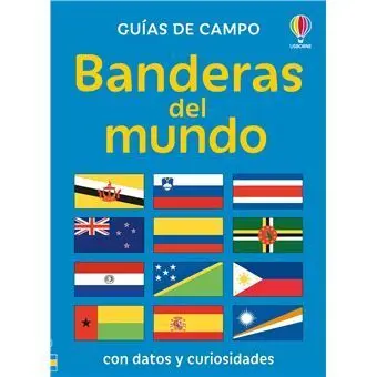 Banderas del Mundo. Guias de Campo
